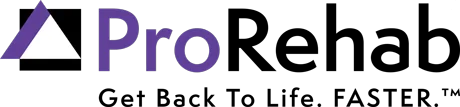 ProRehab - Get Back to Life. FASTER.
